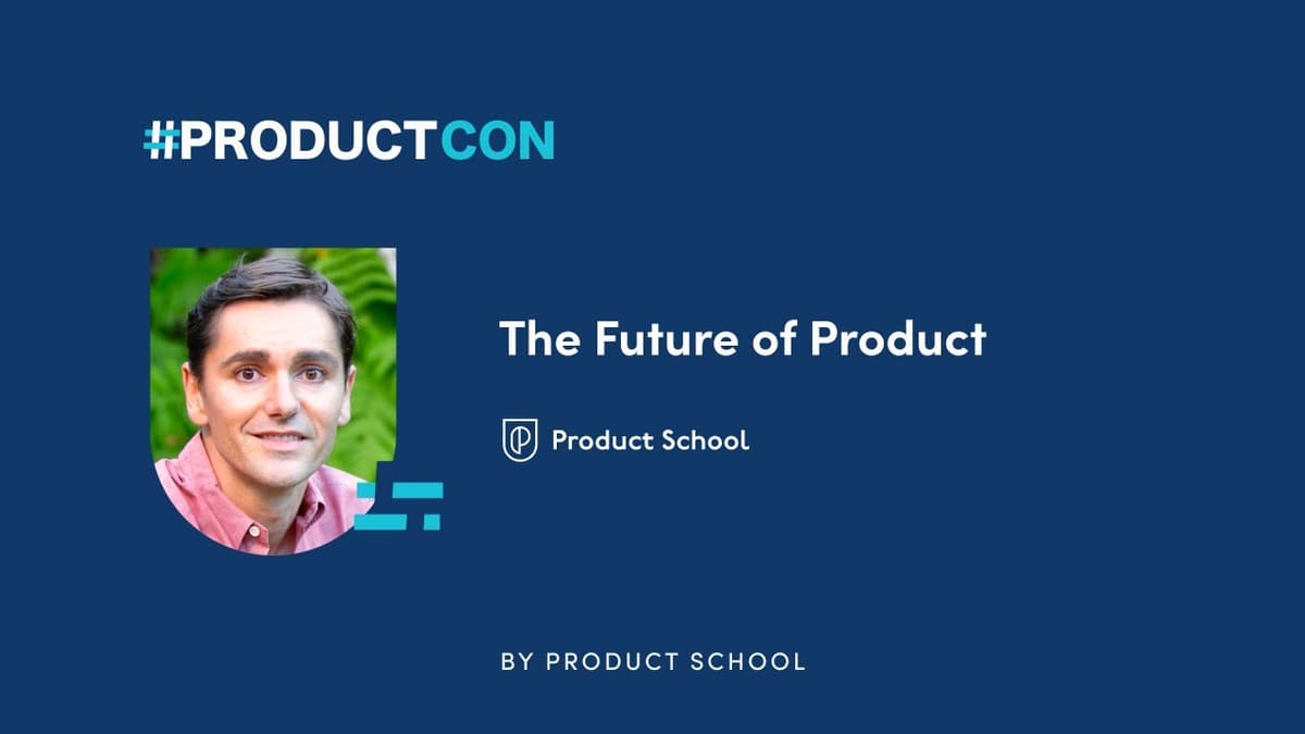 #ProductCon NY '22: The Future of Product by Product School CEO, Carlos Gonzalez de Villaumbrosia