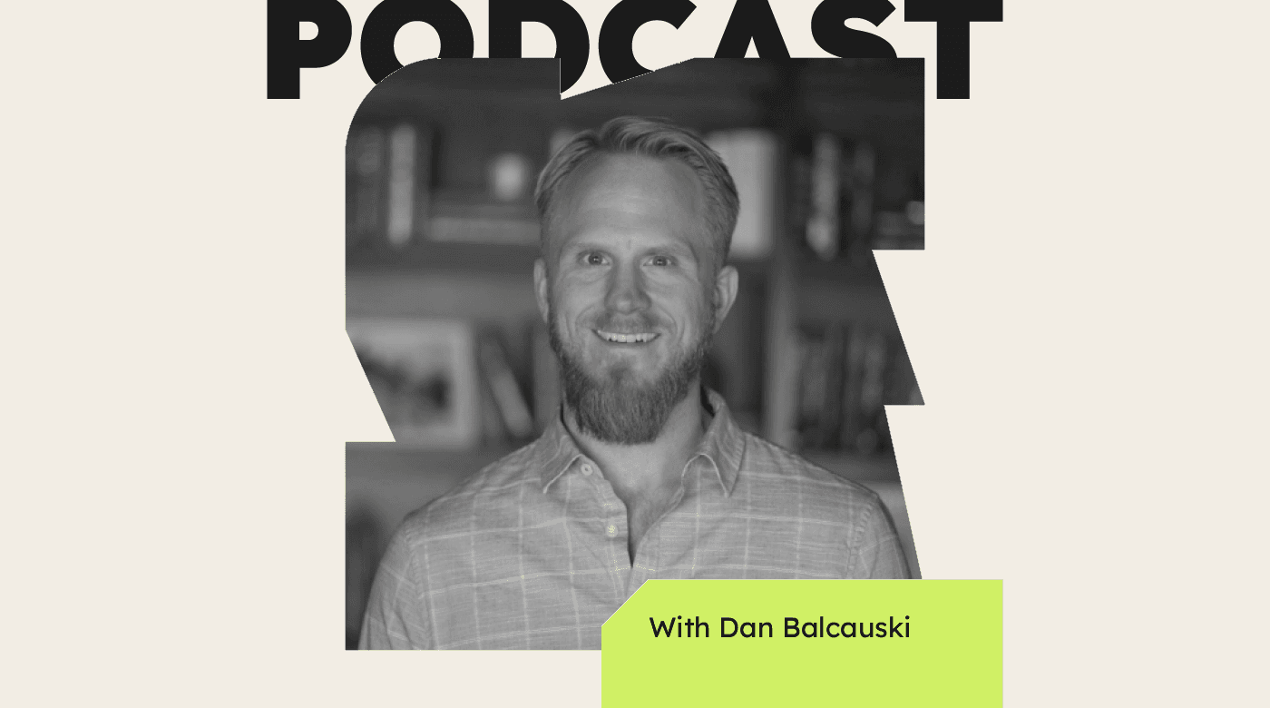 Podcast with dan balcauski 93910