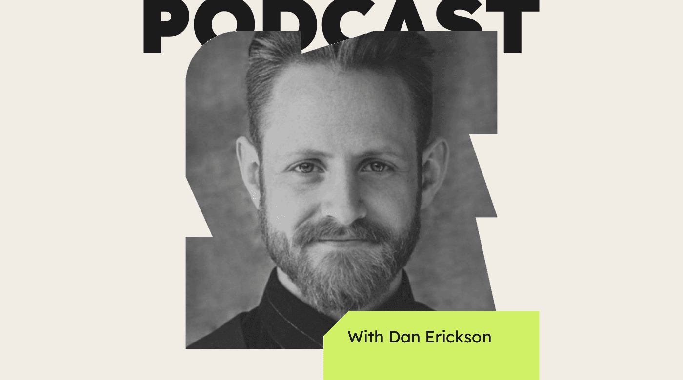 Podcast with dan erickson 94776