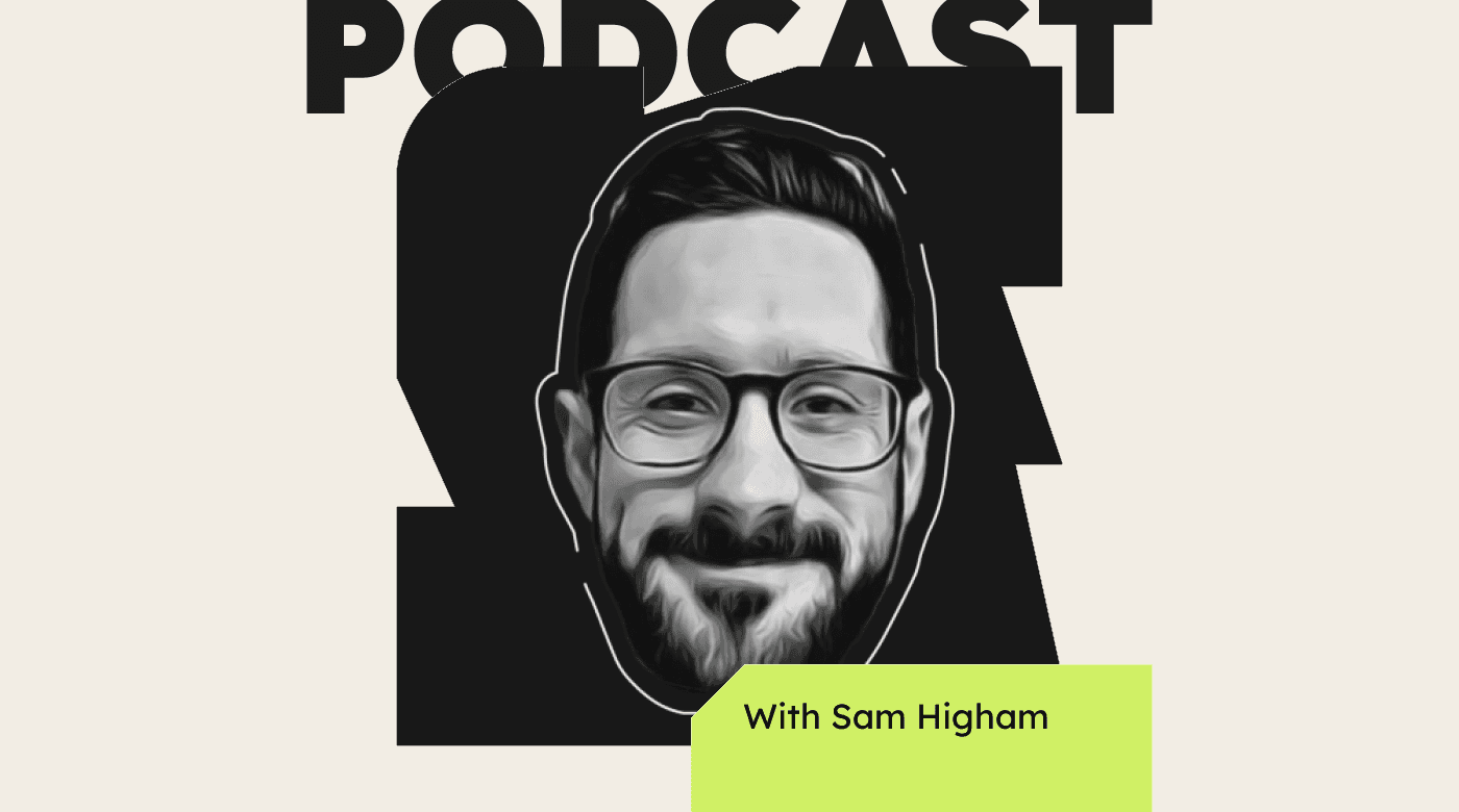 Podcast with sam higham 90548