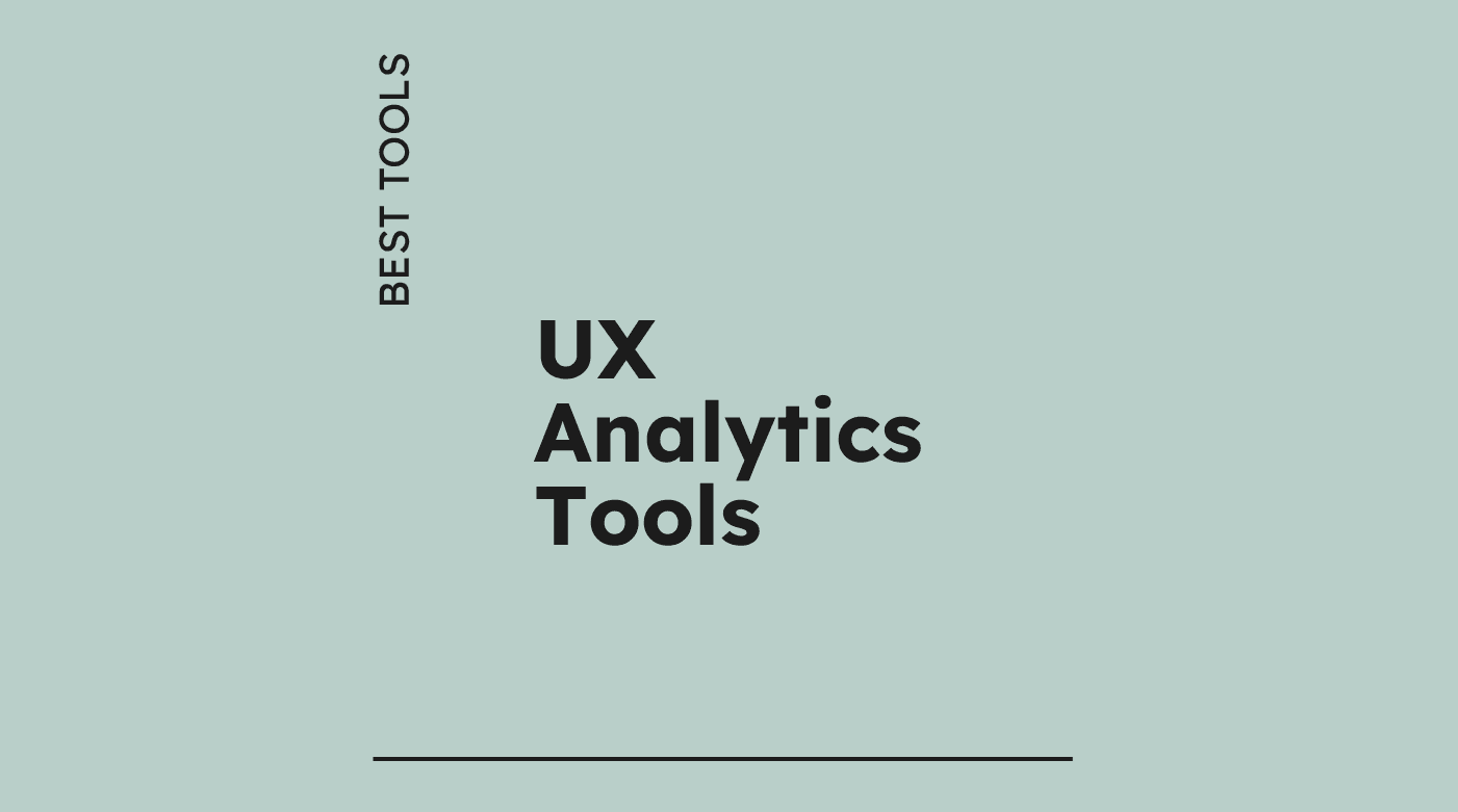 Ux analytics tools best tools 63748