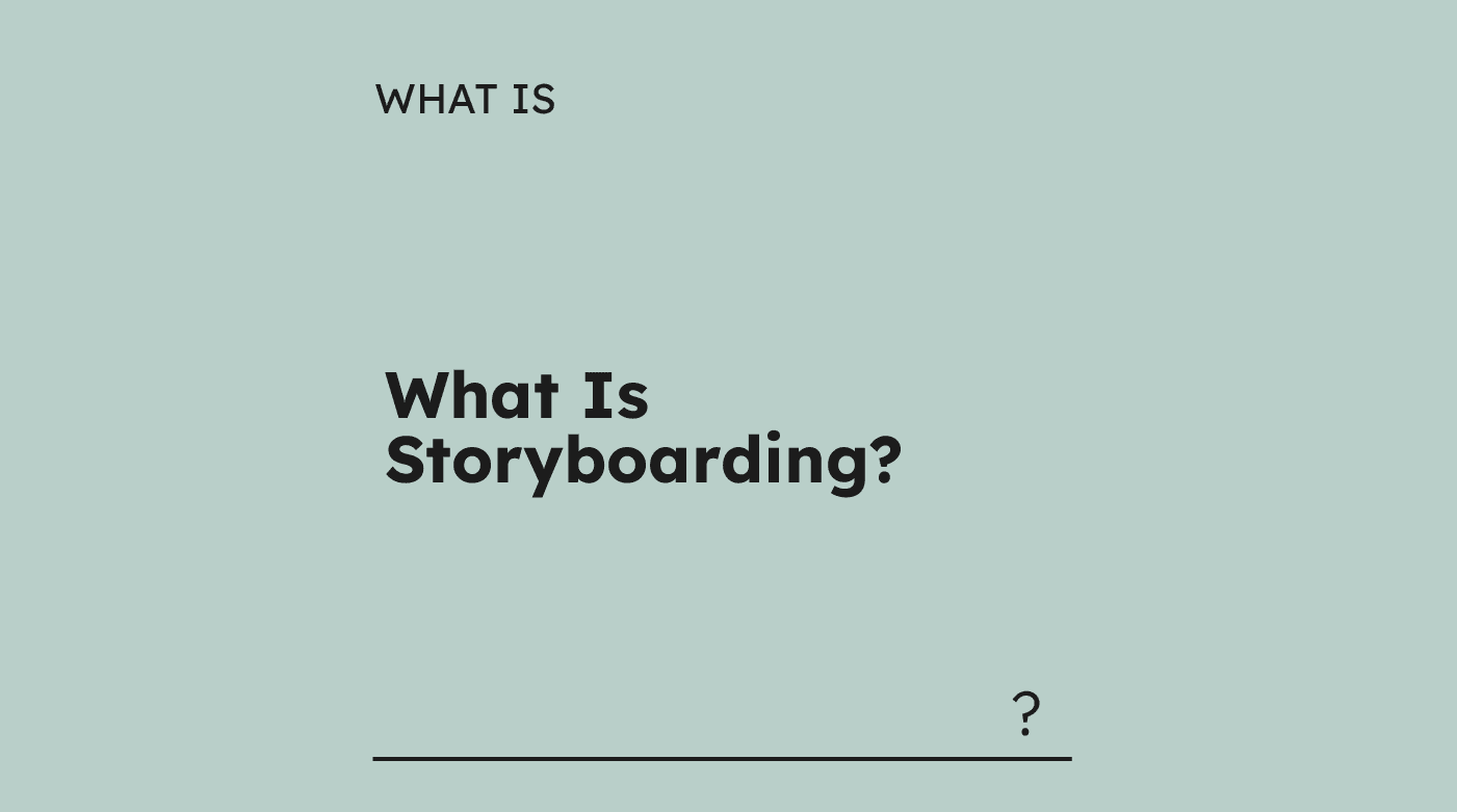 What is storyboarding what is x 72171