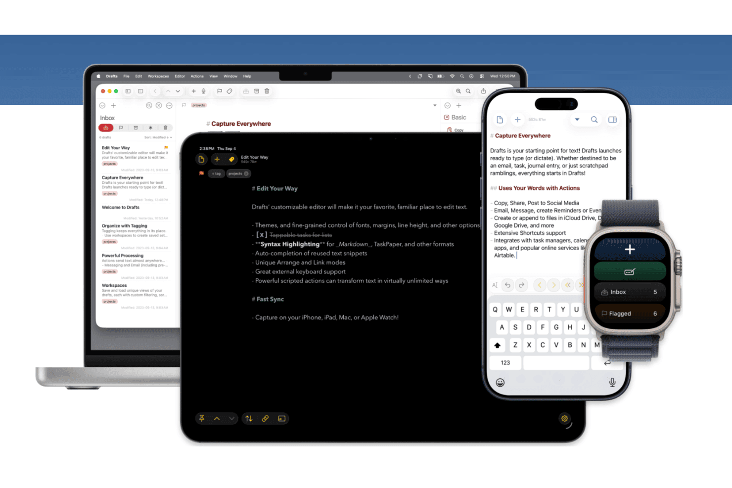 Drafts näkyy Macissa, iPadissa, iPhonessa ja Apple Watchissa, ja siinä on muistiinpanojen tallennus-, muokkaus-, postilaatikko- ja järjestämisominaisuudet.