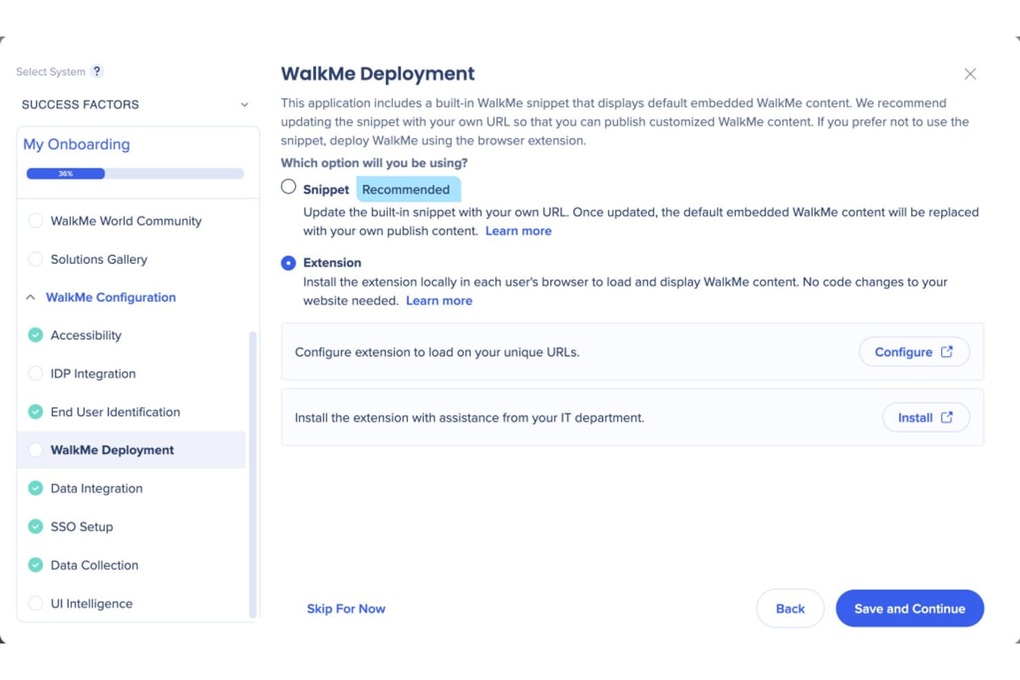 Pannello di distribuzione di WalkMe che mostra le opzioni Snippet ed Estensione con pulsanti di configurazione e installazione.