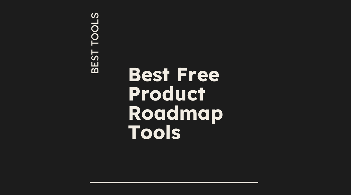 Best free product roadmap tools best tools 20198