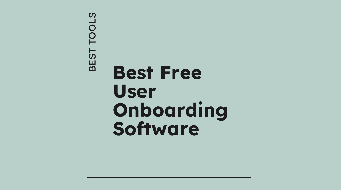Best free user onboarding software best tools 02766