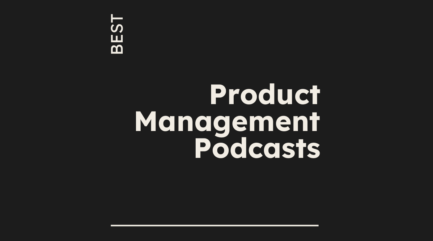 Product management podcasts generic best of 83773