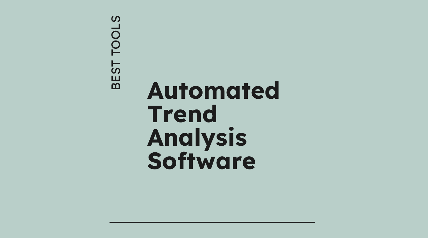 Automated trend analysis software best tools 72217