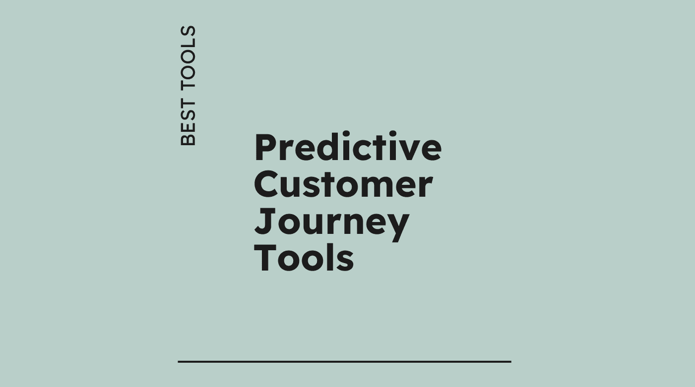 Predictive customer journey tools best tools 16403