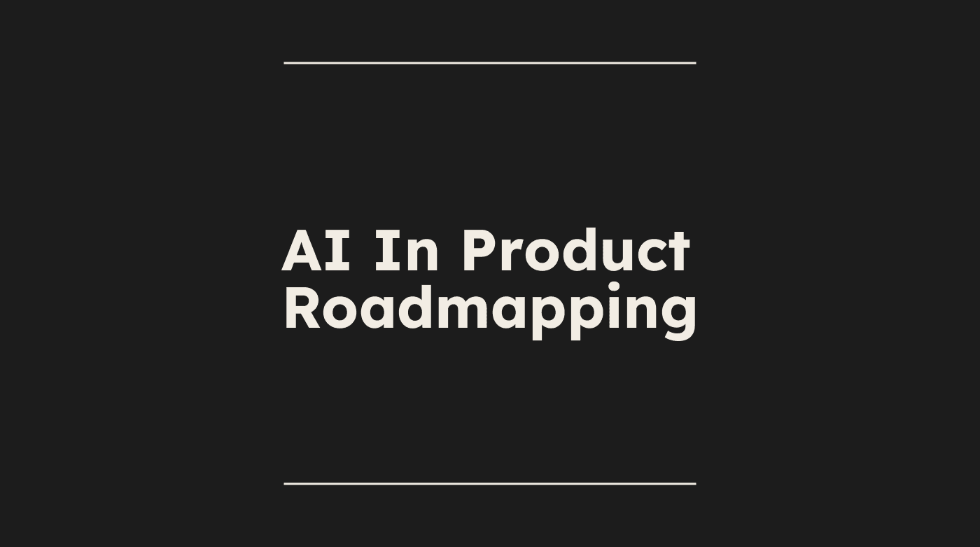 Ai in product roadmapping standard editorial post 95573