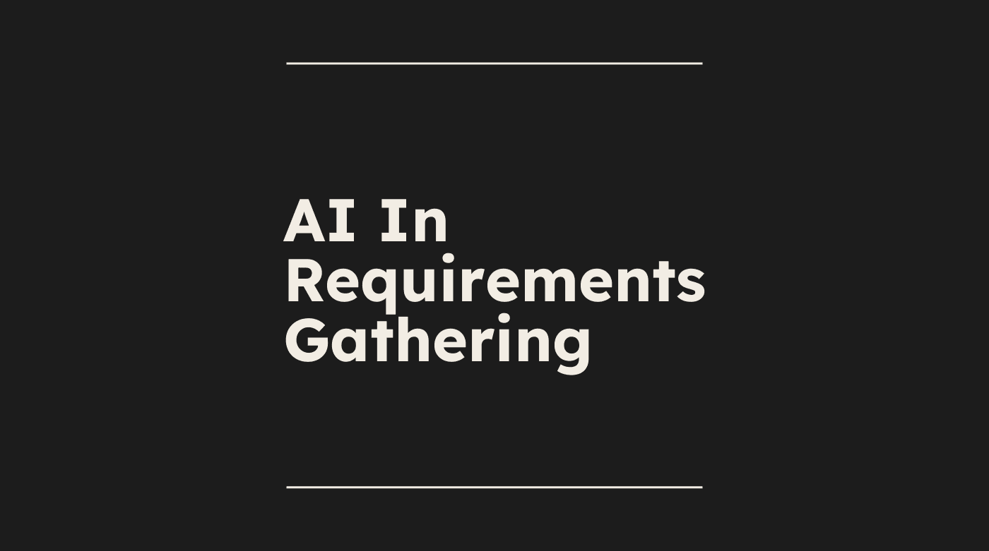Ai in requirements gathering text on black background