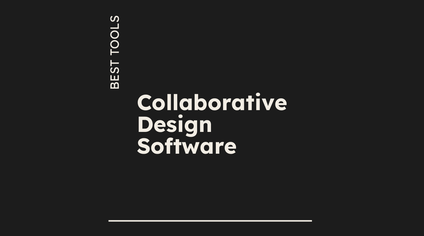Collaborative design software best tools 71391
