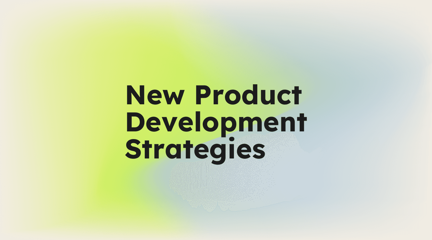 New product development strategies standard editorial post 54723