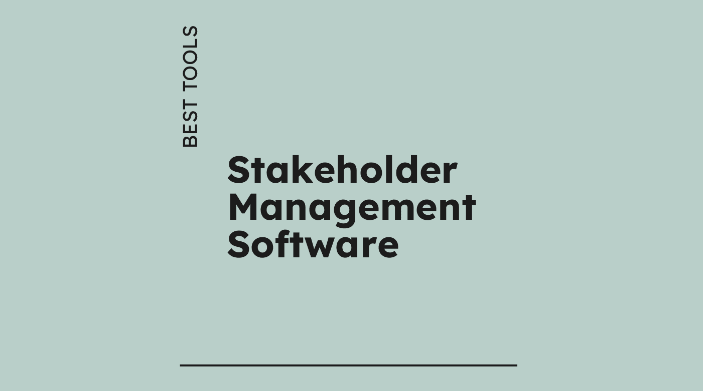 Stakeholder management software best tools 33666