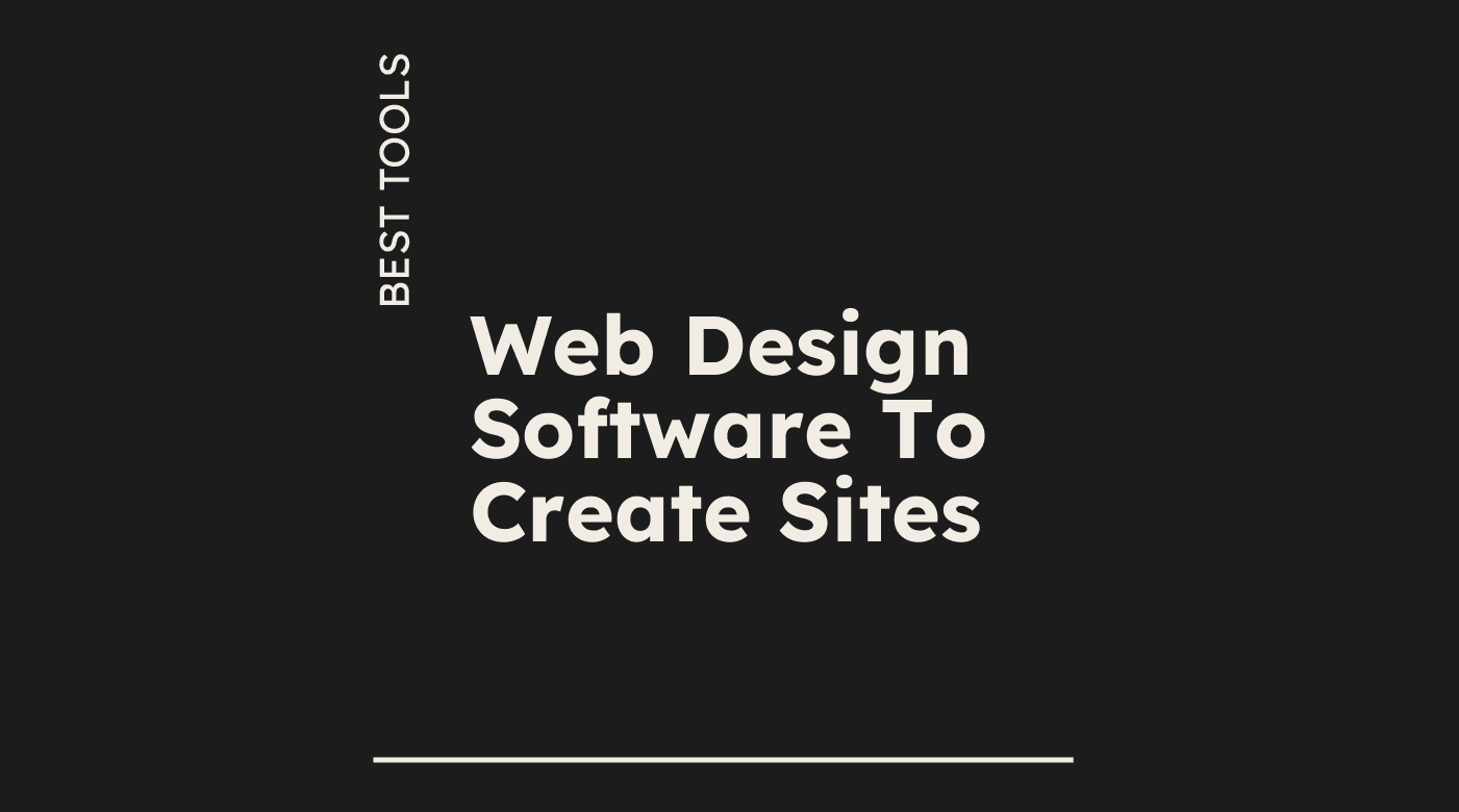 Web design software to create sites best tools 20588