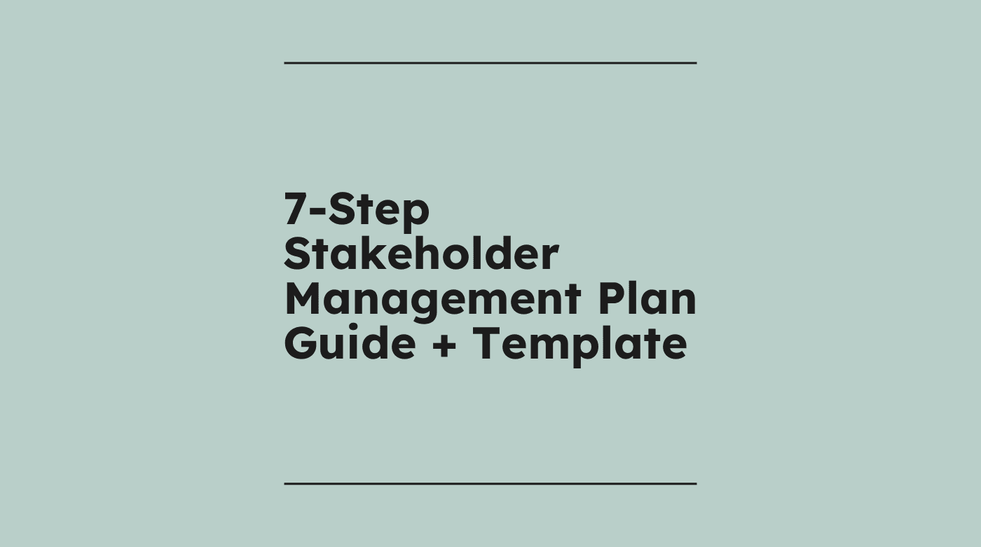 7 step stakeholder management plan guide template standard editorial post 05752