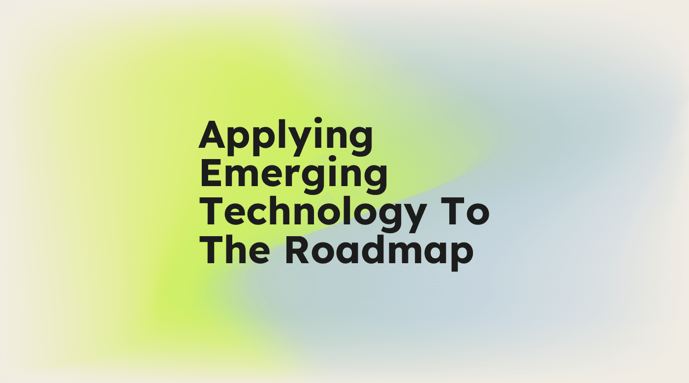 Applying emerging technology to the roadmap standard editorial post 90172