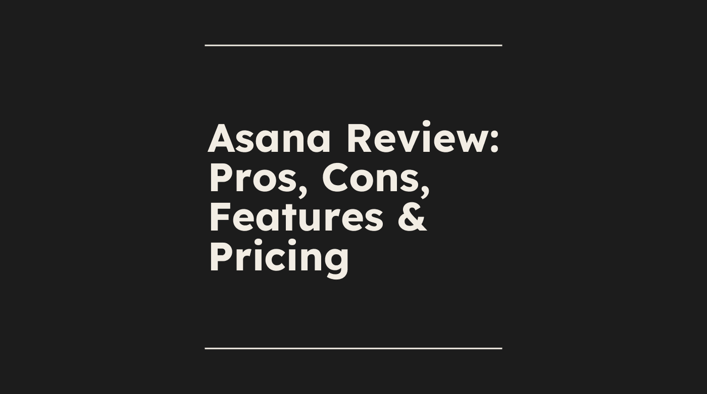 Asana review pros cons features pricing standard editorial post 81698