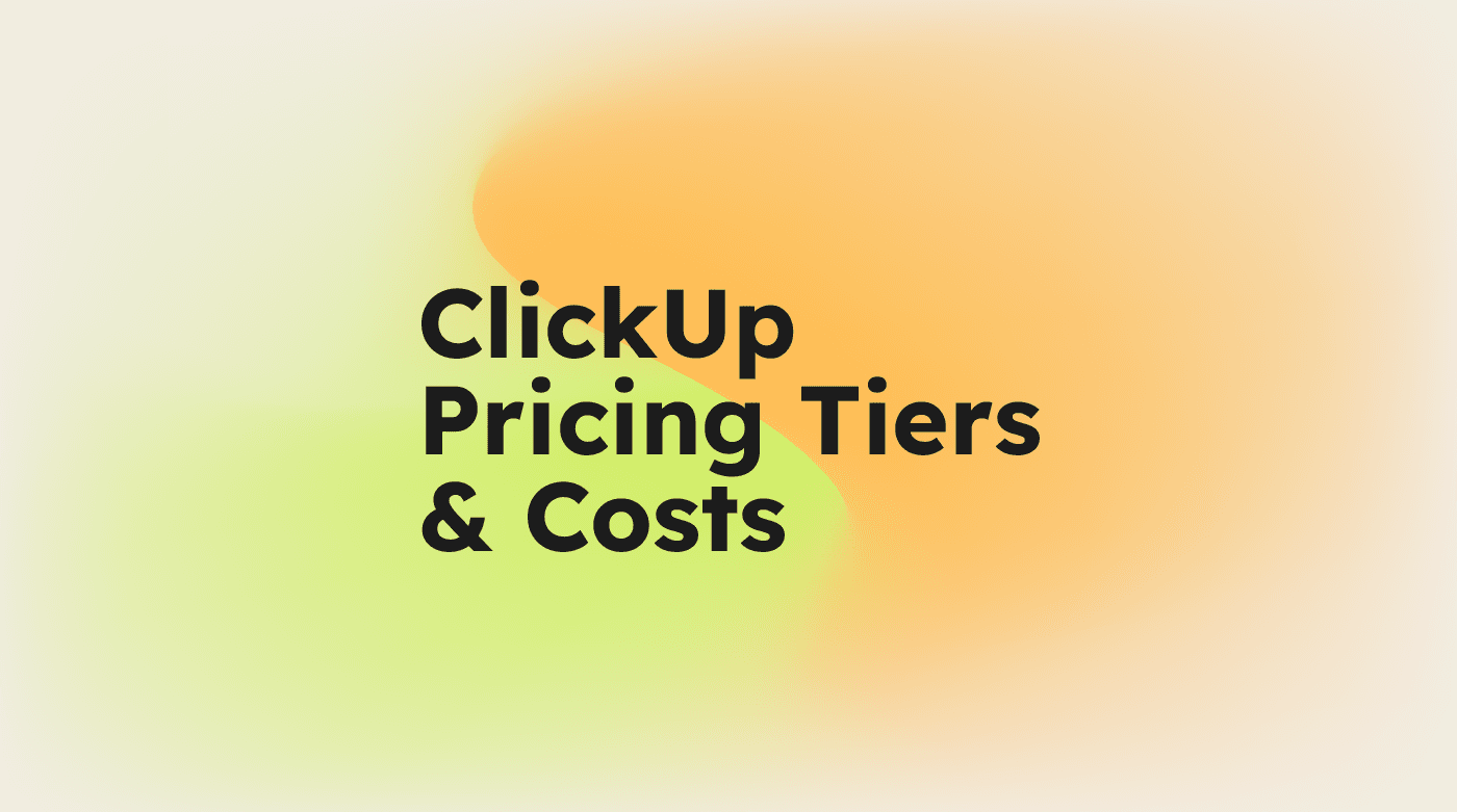 Clickup pricing tiers costs standard editorial post 19453