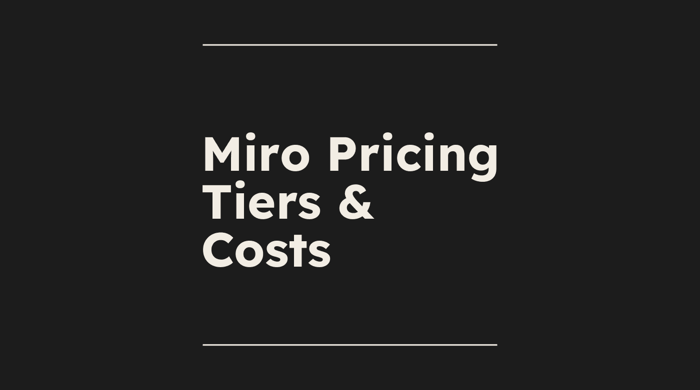 Miro pricing tiers costs standard editorial post 24792