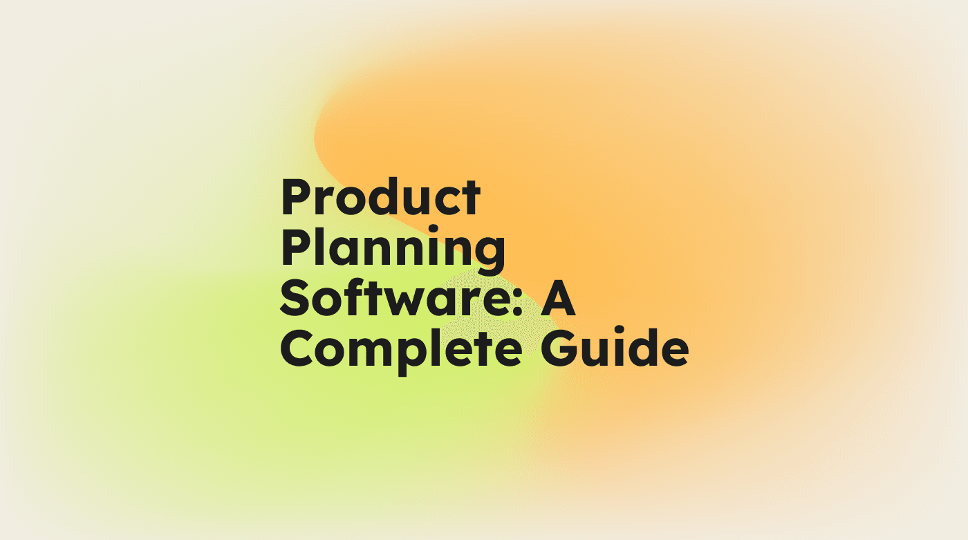 Product planning software a complete guide standard editorial post 99896