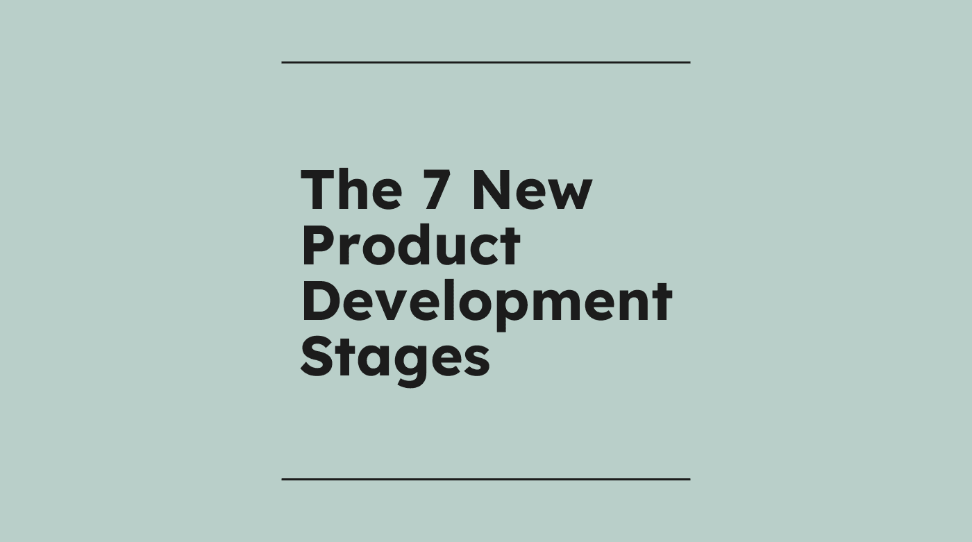 The 7 new product development stages standard editorial post 54765