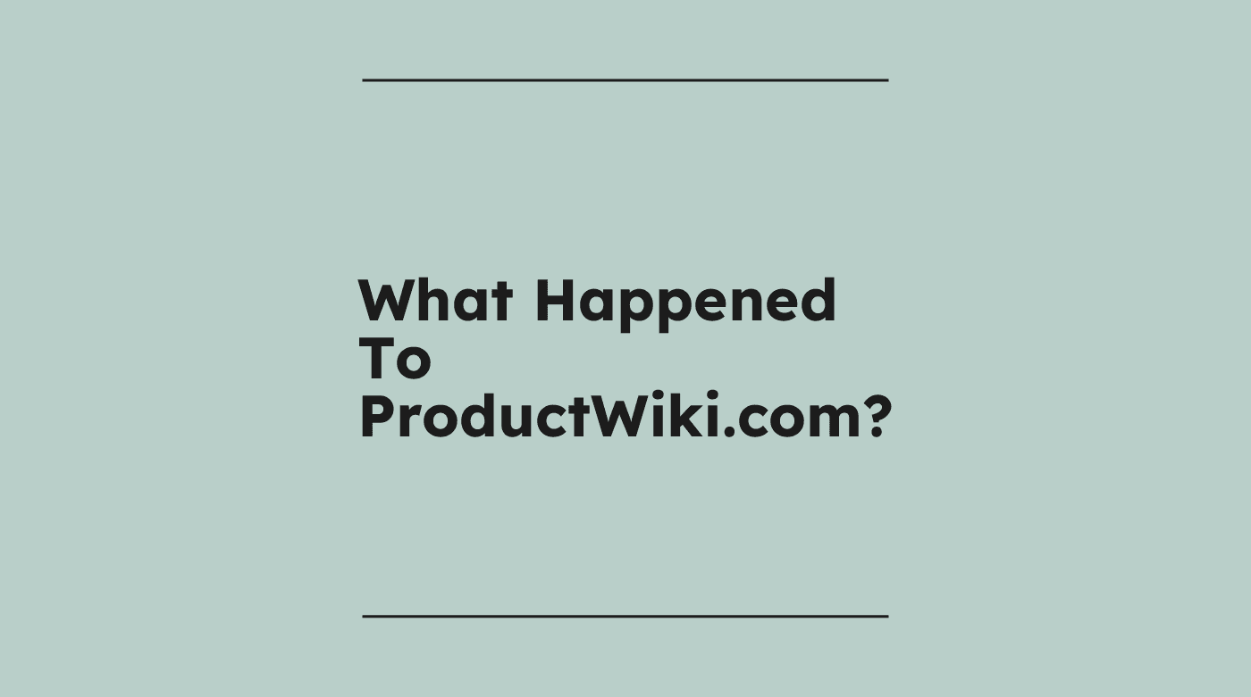 What happened to productwiki com standard editorial post 08774