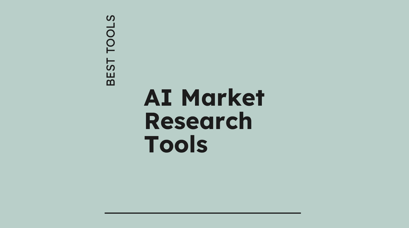Ai market research tools best tools 76613