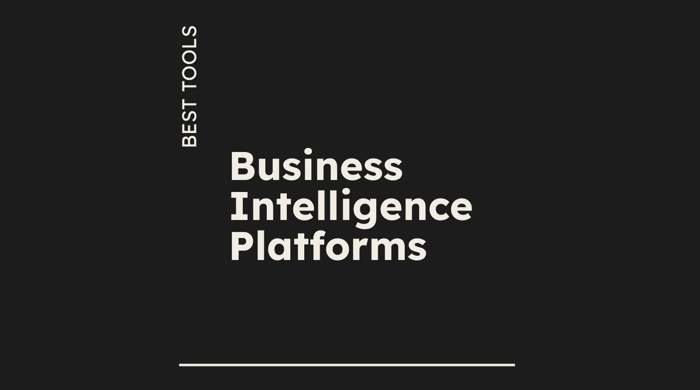 Business intelligence platforms best tools 31917