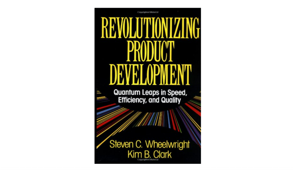 Revolutionizing Product Development: Quantum Leaps in Speed, Efficiency, and Quality product development book