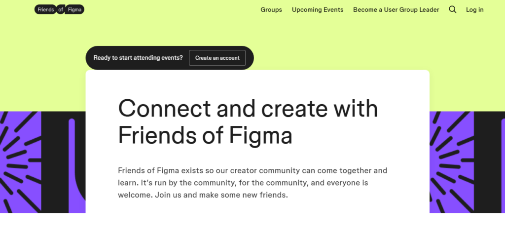 Friends of Figma homepage inviting creators to connect, join community events, and collaborate with fellow Figma designers.