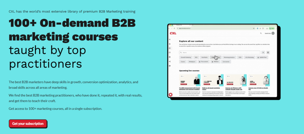 CXL B2B marketing training page featuring 100+ on-demand courses taught by experienced practitioners, with topics including growth marketing, SEO, paid media, analytics, and CRO