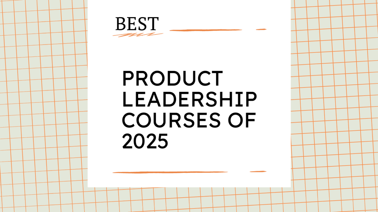 Product leadership courses of 2025 generic best of