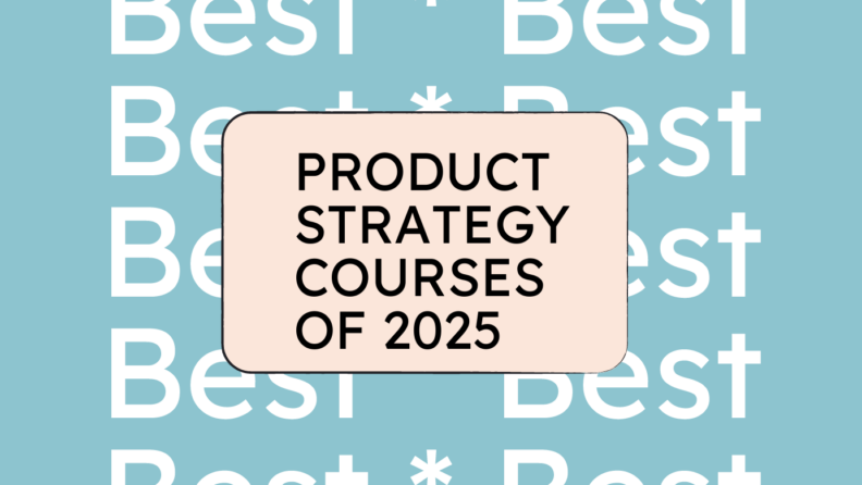 Product strategy courses of 2025 generic best of