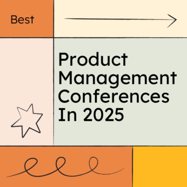 Product management conferences in 2025 best events