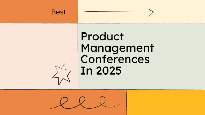 Product management conferences in 2025 best events