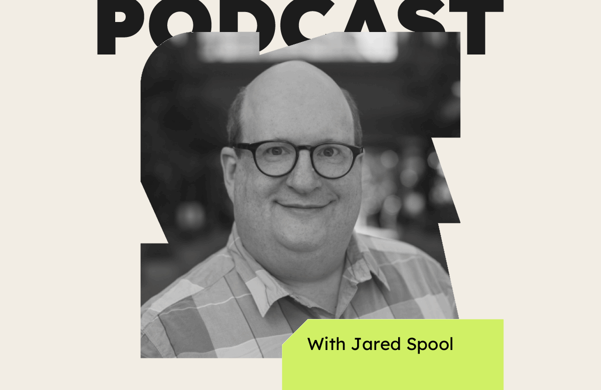How To Use UX As A Competitive Advantage (with Jared Spool)