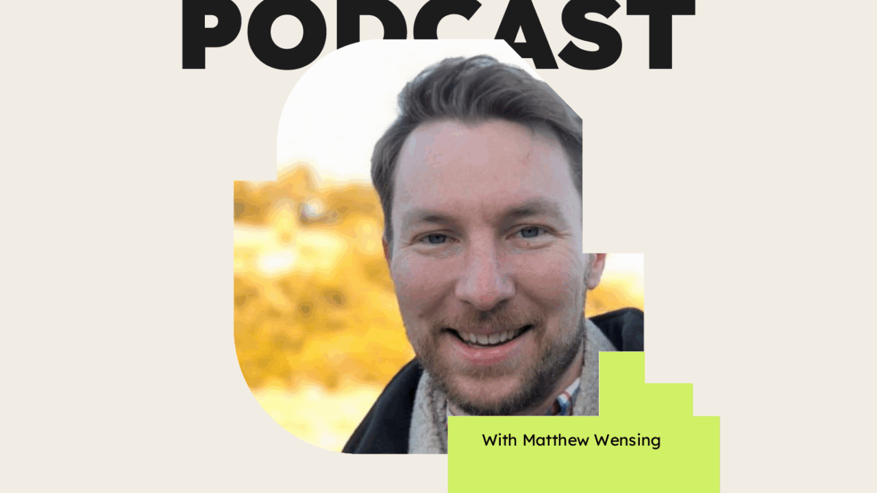 Podcast with matthew wensing 39501