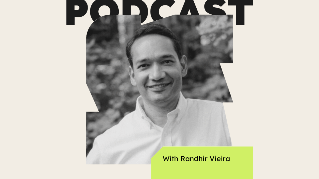 Podcast with randhir vieira 92353