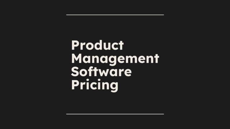Product management software pricing standard editorial post 52182