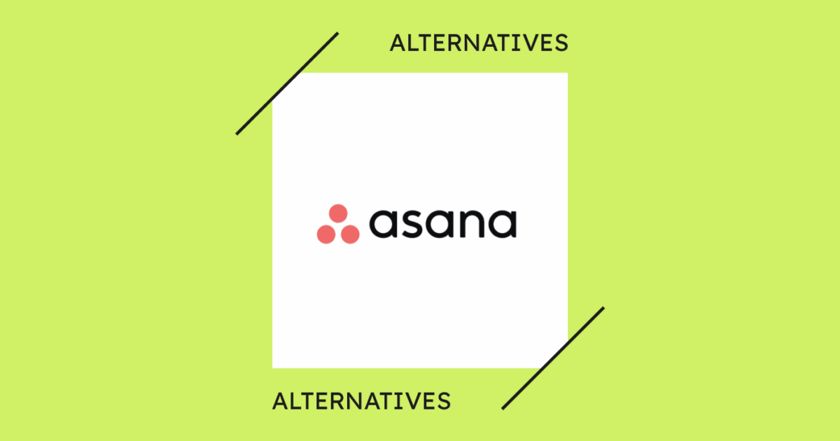 10 Best Asana Alternatives Reviewed in 2026