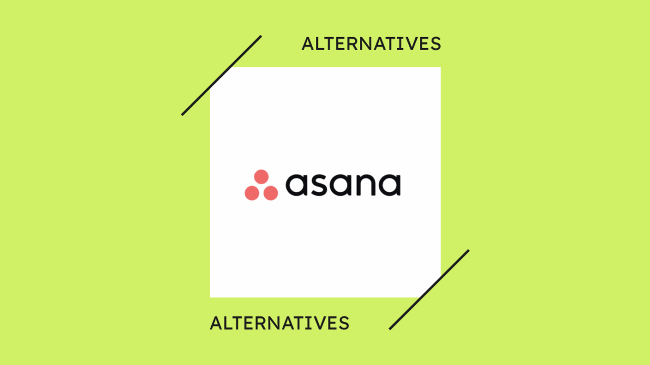 10 Best Asana Alternatives Reviewed in 2026