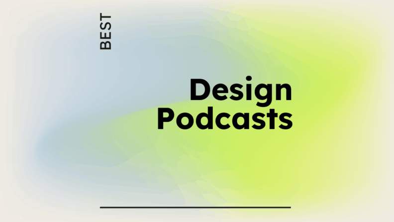 Design podcasts generic best of 76154