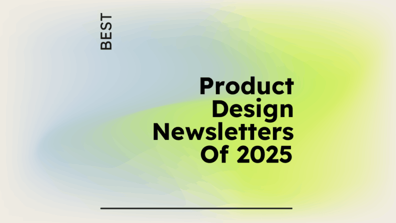 Product design newsletters of 2025 generic best of 61589