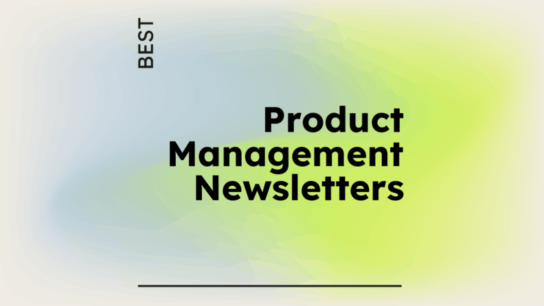 Product management newsletters generic best of 86941