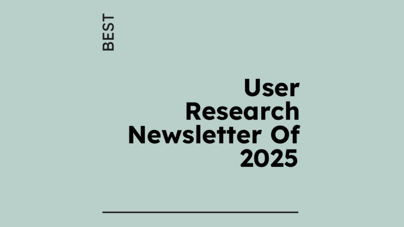 User research newsletter of 2025 generic best of 50391