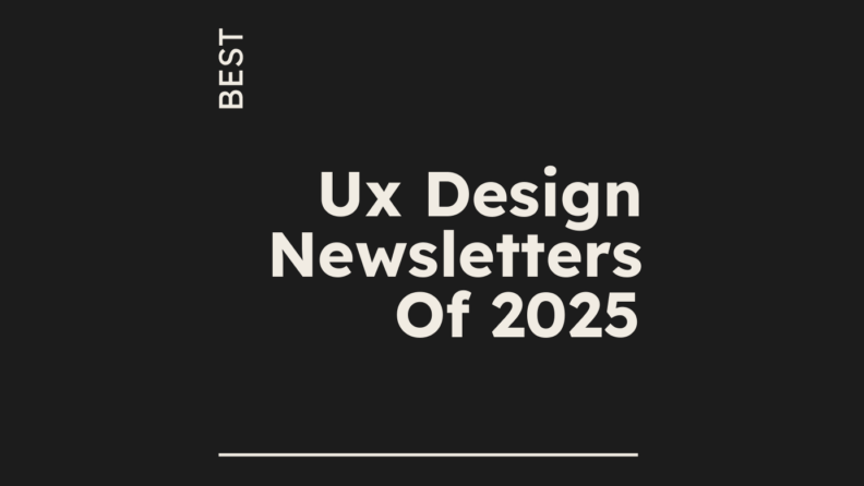 Ux design newsletters of 2025 generic best of 15185