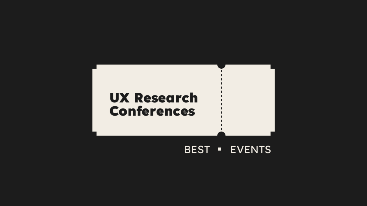 Ux research conferences best events 65599