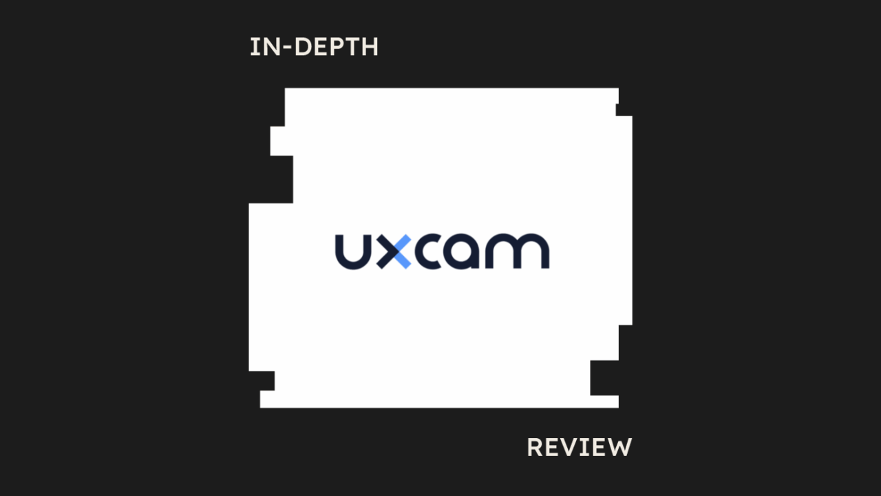 UXCam Review: Pros, Cons, Features, and Pricing