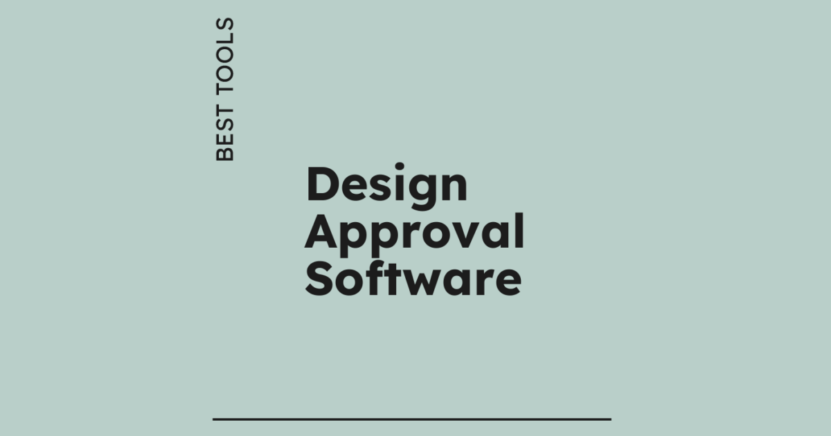 10 Best Design Approval Software Reviewed in 2026